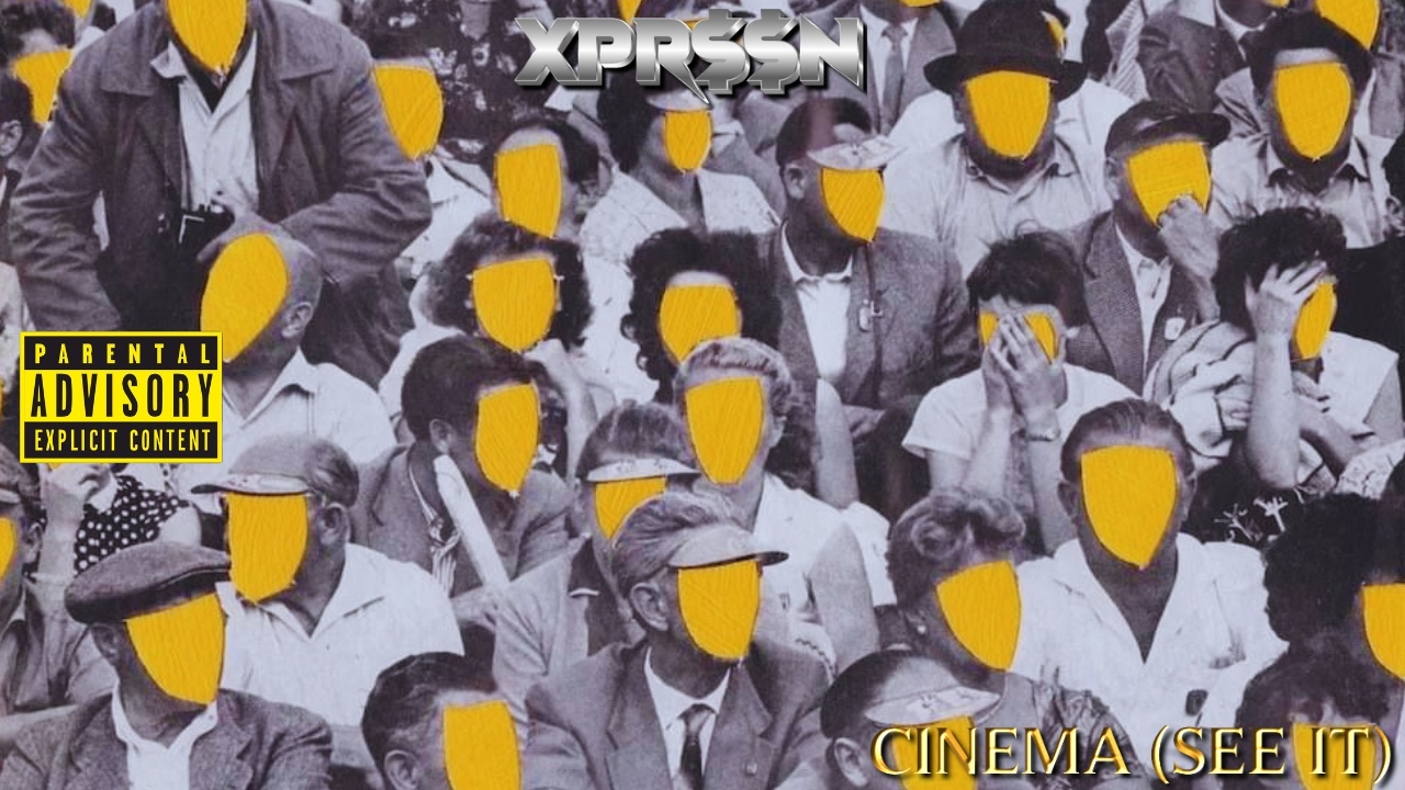 XPR$$N - CINEMA (SEE IT)